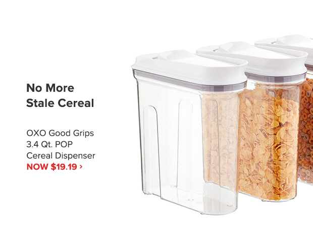 No More Stale Cereal OXO Good Grips 3.4 Qt. POP Cereal Dispenser NOW $19.19 